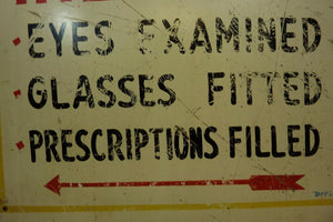 Old 'TO SEE RIGHT SEE HILDRETH' Optometrist Folk Art Adv Sign EYES EXAMINED