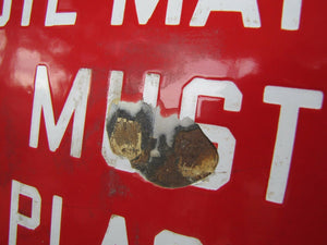 Old Porcelain WASTE MATERIAL Must Be Placed in Proper Receptacles Sign red white