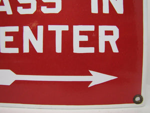 PASS IN CENTER Old Porcelain Right Pointing Arrow Industrial Shop Subway RR Sign