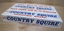 Load image into Gallery viewer, 1960s COUNTRY SQUIRE BREAD Store Display Rack Ad A-M Co Sign WE'RE ALL SOLD OUT

