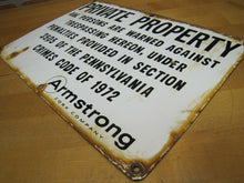 Load image into Gallery viewer, 1970s Porcelain PRIVATE PROPERTY ARMSTRONG CORK Co Sign Persons Warned Trespass
