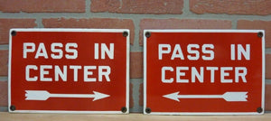 PASS IN CENTER Old Porcelain Pair Signs Right&Left Arrows Gas Station Industrial Transportation