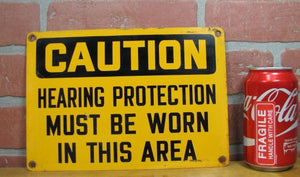 Old CAUTION HEARING PROTECTION MUST BE WORN IN THIS AREA Sign Industrial DJ Shop