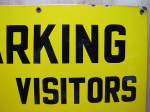 PARKING FOR VISITORS ONLY Old Porcelain Sign READY MADE Co NY Yellow & Black
