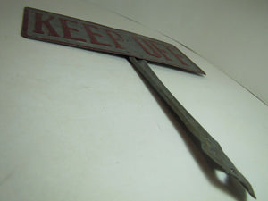KEEP OFF Old Embossed Lettering Galvanized Steel Sign Metal Spike
