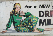 Load image into Gallery viewer, 1960s Connecticut Milk for Health Sign &#39;for a new you..drink milk&#39; Girl Bell Btm
