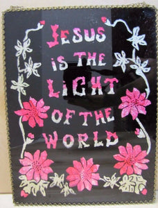 JESUS IS THE LIGHT OF THE WORLD Old Reverse Glass Foil Folk Art Sign Plaque