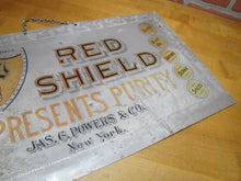 Load image into Gallery viewer, RED SHIELD REPRESENTS PURITY JAS G POWERS &amp; Co NY Antique Grocery Store Ad Sign
