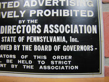 Load image into Gallery viewer, FUNERAL DIRECTORS Assn Penna SOLICITED ADVERTISING STRICTLY PROHIBITED Old Sign
