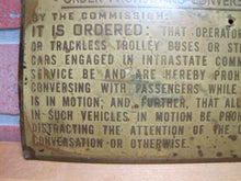 Load image into Gallery viewer, PENNA ORDER PROHIBITING CONVERSATION TROLLEY BUS STREET RAILWAY Old Brass Sign
