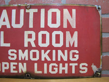 Load image into Gallery viewer, OIL ROOM NO SMOKING OR OPEN LIGHTS Original Old Porcelain Sign Industrial Shop
