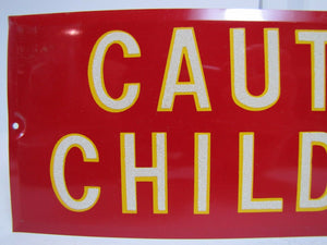 Old CAUTION CHILDREN Sign tin metal bevel edge reflective letters