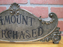Load image into Gallery viewer, AMOUNT PURCHASED Antique Cash Register Topper Sign Double Sided Ornate
