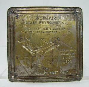 Antique SIAMESE COTTON DRYER FELTS Brass Advertising Tray W BARRELL BOSTON MASS