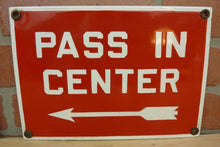 Load image into Gallery viewer, PASS IN CENTER Old Porcelain Pair Signs Right&amp;Left Arrows Gas Station Industrial Transportation
