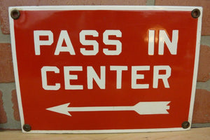 PASS IN CENTER Old Porcelain Pair Signs Right&Left Arrows Gas Station Industrial Transportation