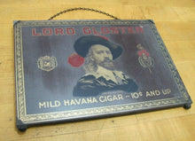 Load image into Gallery viewer, Antique LORD GLOSTER MILD HAVANA CIGAR Ad Sign The Photoplating Co Minneapolis
