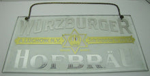 Load image into Gallery viewer, WURZBURGER HOFBRAU Antique Reverse on Glass Beer Sign A LUCHOW NY SOLE IMPORTER
