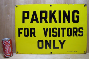 PARKING FOR VISITORS ONLY Old Porcelain Sign READY MADE Co NY Yellow & Black