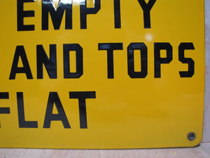 CAUTION LAY EMPTY SKIDS AND TOPS FLAT Old Porcelain Sign Yellow Black Industrial