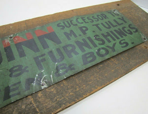 E J QUINN CLOTHING & FURNISHINGS Antique Advertising Sign Successor to M P Tully