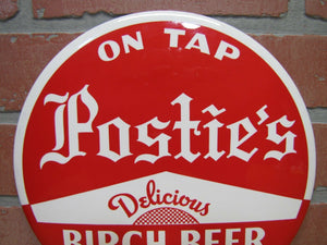 POSTIE'S BIRCH BEER Original Old Button Sign DELICIOUS ON TAP Soda Drink Ad