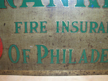 Load image into Gallery viewer, The  FRANKLIN FIRE INSURANCE Co of PHILADELPHIA Antique Advertising Sign
