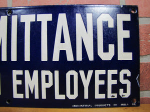 NO ADMITTANCE EXCEPT TO EMPLOYEES Old Porcelain Sign INDUSTRIAL PROD CO PHILA PA
