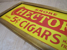 Load image into Gallery viewer, SMOKE HECTOR 5c HAVANA CIGARS c1920 Embossed Tin Advertising Sign MILD &amp; FRAGRANT
