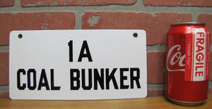 COAL BUNKER 1A Old Porcelain Industrial Plant Sign black & white fuel oil safety