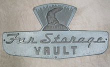 Load image into Gallery viewer, 1940&#39;s HAERTEL FUR STORAGE VAULT Sign Art Deco High Relief Ornate Rare HTF
