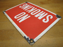 Load image into Gallery viewer, NO SMOKING Old Porcelain Sign Gas Station Industrial Repair Shop RR Subway Ad
