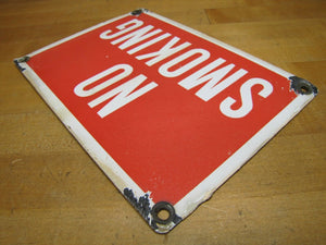 NO SMOKING Old Porcelain Sign Gas Station Industrial Repair Shop RR Subway Ad