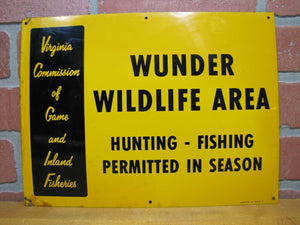VIRGINIA GAME INLAND FISHERIES WUNDER WILDLIFE Old Sign Scioto Kenton O