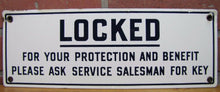 Load image into Gallery viewer, LOCKED FOR YOUR PROTECTION Old Porcelain Restroom Ad Sign ASK SERVICE FOR KEY
