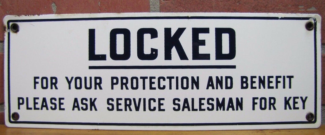 LOCKED FOR YOUR PROTECTION Old Porcelain Restroom Ad Sign ASK SERVICE FOR KEY