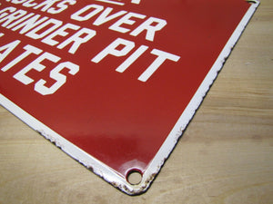 DANGER NO TRUCKS OVER CLINKER GRINDER PIT Old Porcelain Sign Industrial Gas Oil