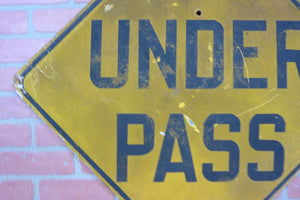 UNDER PASS CONNECTICUT HIGHWAY Old Retired Wooden Sign Road Transportation Ad