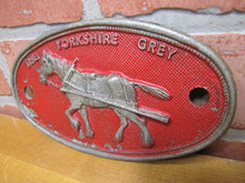 Load image into Gallery viewer, THE YORKSHIRE GREY Old Advertising Sign Plaque British UK Railroad RR
