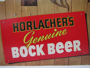 Original HORLACHER'S GENUINE BOCK BEER Liquor Store Bar Advertising Display Sign