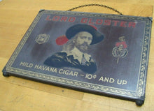 Load image into Gallery viewer, Antique LORD GLOSTER MILD HAVANA CIGAR Ad Sign The Photoplating Co Minneapolis
