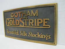 Load image into Gallery viewer, 1920s GOTHAM GOLD STRIPE SILK STOCKINGS Brass Sign TORREY RB WORKS BATH MAINE
