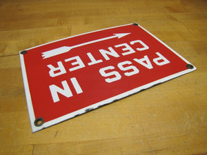 PASS IN CENTER Old Porcelain Sign Subway RR Mine Industrial Repair Shop Safety