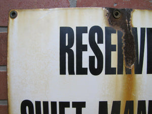 Old Porcelain RESERVED SHIFT MANAGER Repair Shop Gas Station Industrial Ad Sign