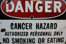 Load image into Gallery viewer, Orig Old Porcelain DANGER CANCER HAZARD Sign NO SMOKING OR EATING Unique Htf Adv
