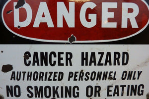 Orig Old Porcelain DANGER CANCER HAZARD Sign NO SMOKING OR EATING Unique Htf Adv