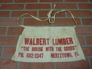 WALBERT LUMBER MERTZTOWN Pa Old Cloth Tool Apron 'The House with the Goods'