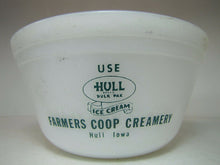 Load image into Gallery viewer, HULL ICE CREAM FARMERS COOP CREAMERY Old Ad Bowl IOWA F Mark Heat Proof USA
