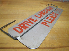 Load image into Gallery viewer, DANGEROUS DRIVE CAREFULLY PLEASE QUICK-WAY MUSKEGON MICHIGAN Old Spinner Ad Sign
