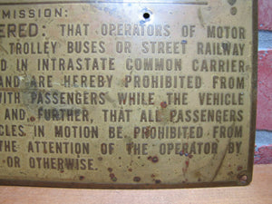 PENNA ORDER PROHIBITING CONVERSATION TROLLEY BUS STREET RAILWAY Old Brass Sign